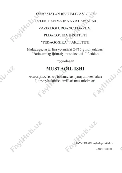 ijtimoiylashuv tushunchasi jarayoni vositalari ijtimoiylashtirish omillari mexanizimlari — DOCX