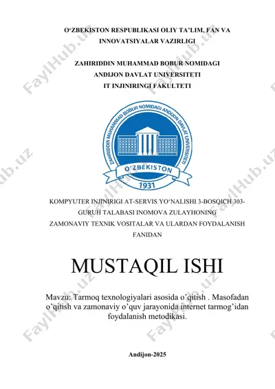 tarmoq texnologiyalari asosida o’qitish . masofadan o’qitish va zamonaviy o’quv jarayonida internet tarmog’idan foydalanish metodikasi. — DOCX