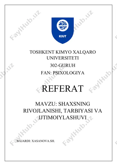 shaxsning rivojlanishi, tarbiyasi va ijtimoiylashuvi — DOCX