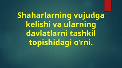 shaharlar va davlatlar — PPTX
