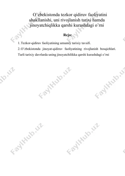 o’zbekistonda tezkor qidiruv faoliyatini shakllanishi, uni rivojlanish tarixi hamda jinoyatchiqlikka qarshi kurashdagi o’rni — DOCX