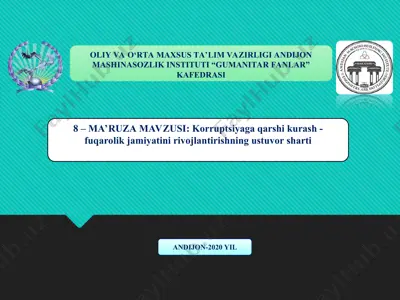 “korrupsiya va unga qarshi kurash - fuqarolik jamiyatini rivojlantirishning ustuvor sharti” — PPT