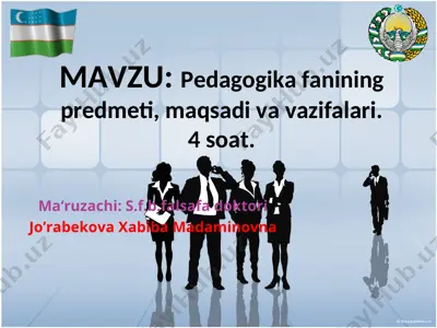 pedagogika fanining predmeti, maqsadi va vazifalari — PPT