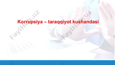 korrupsiya – taraqqiyot kushandasi — PPT