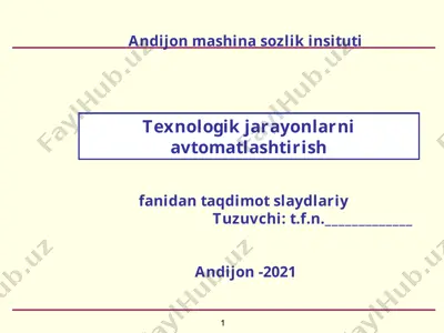 texnologik jarayonlarni avtomatlashtirish — PPT