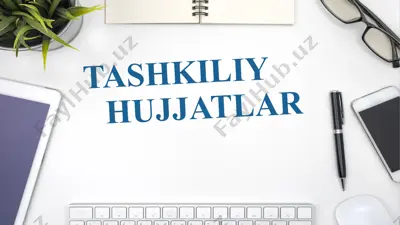 tashkiliy hujjatlar — PPTX