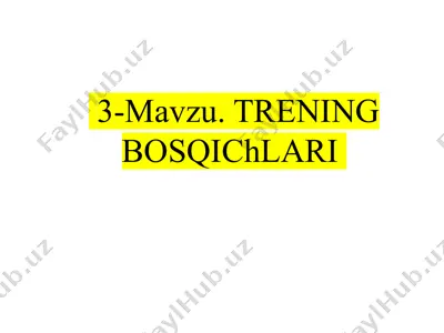 treningbosqichlari — PPTX