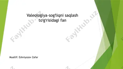 valeologiya-sogʻliqni saqlash toʻgʻrisidagi fan — PPTX