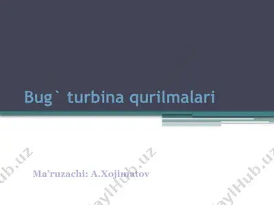 bug`turbina qurilmalari — PPTX