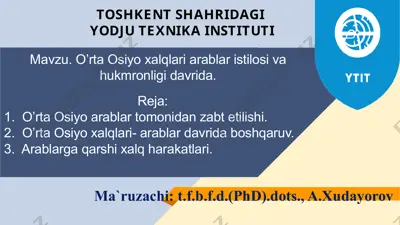 o’rta osiyo xalqlari-arablar istilosi va hukmronligi davrida — PPTX