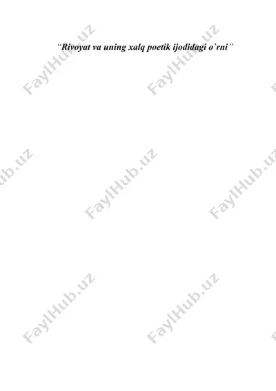 rivoyat va uning xalq poetik ijodidagi o`rni — DOC