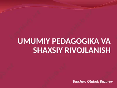 pedagogika va shaxsiy rivojlanish — PPTX