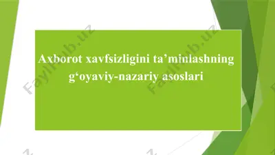 axborot xavfsizligini ta’minlashning g‘oyaviy-nazariy asoslari — PPTX