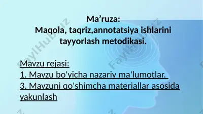 ma'ruza: maqola, taqriz, annotatsiya ishlarini tayyorlash metodikasi — PPTX