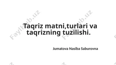 taqriz matni, turlari va taqrizning tuzilishi — PPTX