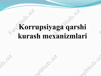 korrupsiyaga qarshi kurash mexanizmlari — PPTX