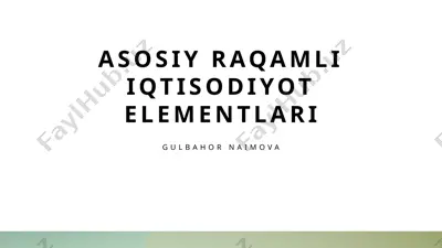 asosiy raqamli iqtisodiyot elementlari — PPTX