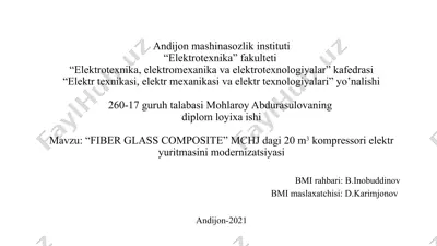 mohlaroy abdurasulova diplom loyihasi "fiber glass composite" mchjdagi 20m3 kompressor elektryuritmasini modernizatsiyasi — PPTX