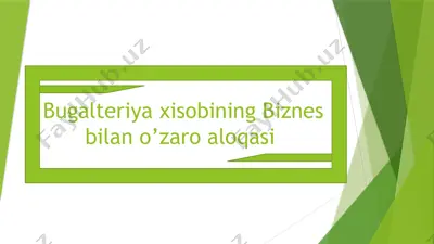 bugalteriyahisobining biznes bilano’zaro aloqasi — PPTX