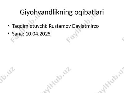 giyohvandlikning oqibatlari — PPTX