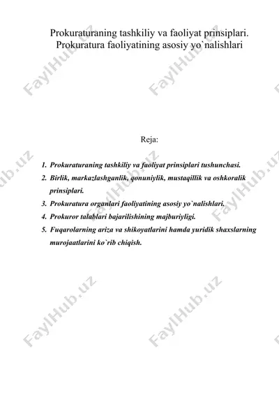 prokuraturaning tashkiliy va faoliyat prinsiplari. prokuratura faoliyatining asosiy yo`nalishlari — DOC