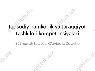 iqtisodiy hamkorlik va taraqqiyot tashkiloti kompetensiyalari — PPTX