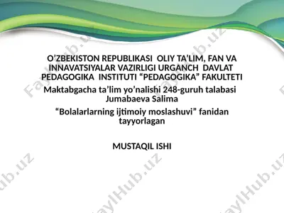 "bolalarlarning ijtimoiy moslashuvi" — PPTX