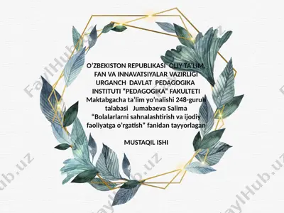 bolalarlarni sahnalashtirish va jodi faoliyat — PPTX