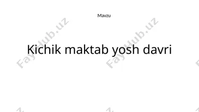 kichik maktab yoshdavri — PPTX