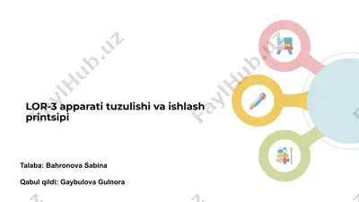 lor-3 apparati tuzulishi va ishlash printsipi — PPTX