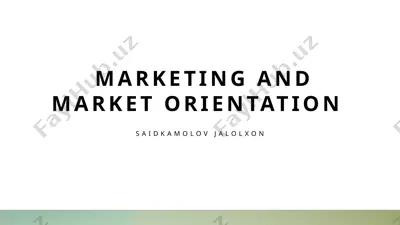 marketing and market orientation — PPTX