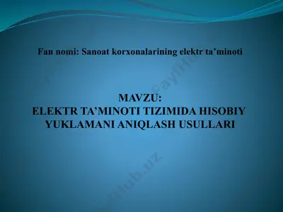 sanoatkorxonalarining elektr ta’minoti — PPTX