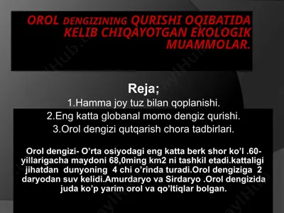 oroldengizining qurishi va ekologik muammolari — PPTX