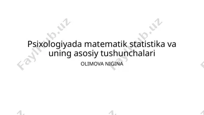 psixologiyada matematik statistika va uning asosiy tushunchalari — PPTX