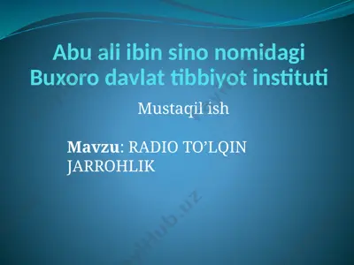 abuali ibn sina nomidagi buxoro davlat tibbiyot instituti — PPTX