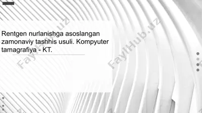 rentgen nurlanish asoslangan kompyuter tomografik (kt) usul — PPTX