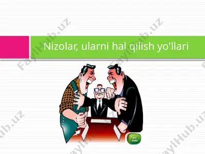 nizolar, ularni hal qilish yo'llari — PPTX