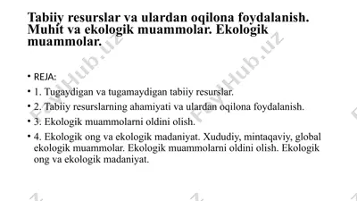 ekologik muammolar va tabiiy resurslar — PPTX