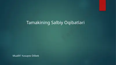 tamakining salbiy oqibatlari — PPTX