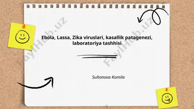 ebola, lassa, zika viruslari, kasallik patagenezi, laboratoriya tashhisi — PPTX