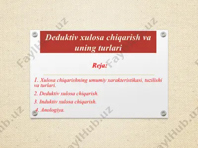deduktiv xulosa chiqarish va uning turlari — PPTX