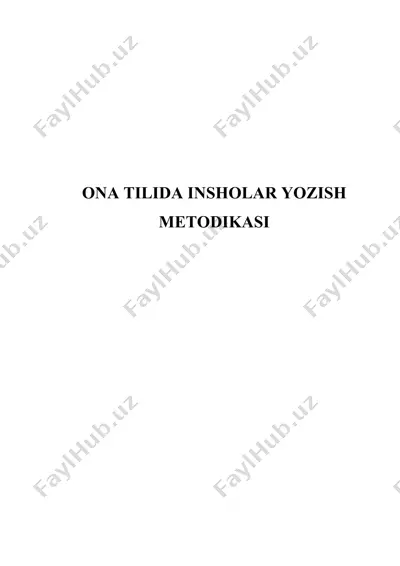 ona tilida insholar yozish metodikasi — DOCX