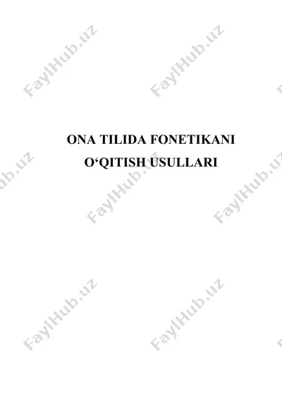ona tilida fonetikani o‘qitish usullari — DOCX
