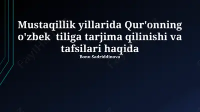 mustaqillik yillarida qur'onning o'zbek tiliga tarjima qilinishi va tafsilari — PPTX