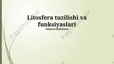 litosfera tuzilishi va funksiyaslari — PPTX