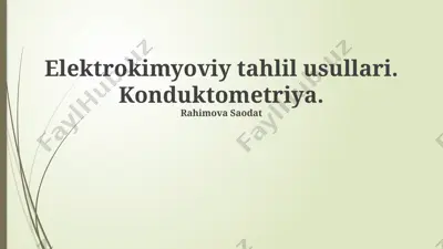 elektrokimyoviy tahlil usullari. konduktometriya — PPTX