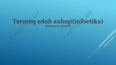 tarmoq odob axloqi(infoetika) — PPTX