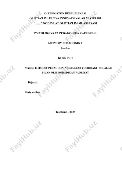 ijtimoiy pedagogning maktab yoshidagi bolalar bilan olib boradigan faoliyat — DOCX