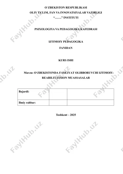 ijtimoiy-reabilitatsion muassasalar haqida kurs ishi — DOCX