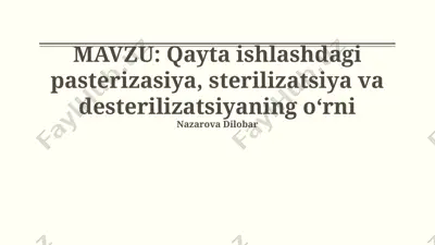 sterillash usullari va qayta ishlangan materiallarda qo‘llanilishi — PPTX
